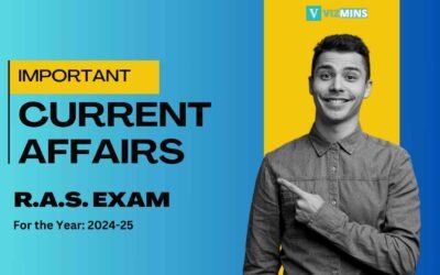 Important Current Affairs For RAS Prelims 2024-25