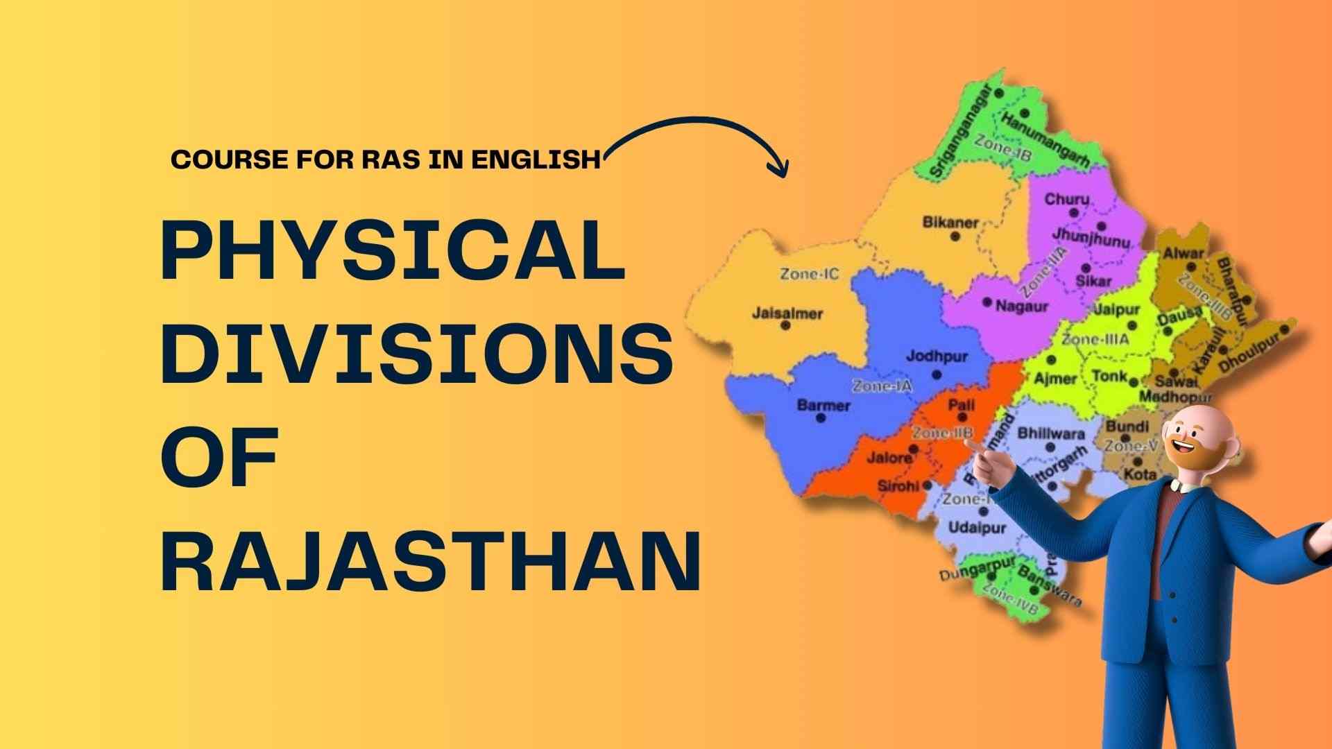 Physical Divisions of Rajasthan