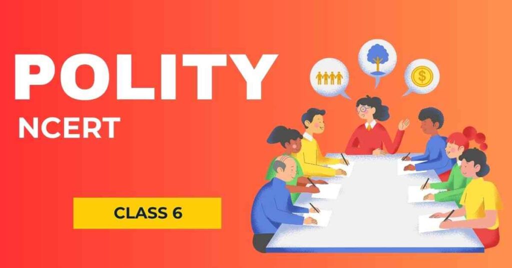 NCERT Class 6 Polity notes by Vizmins