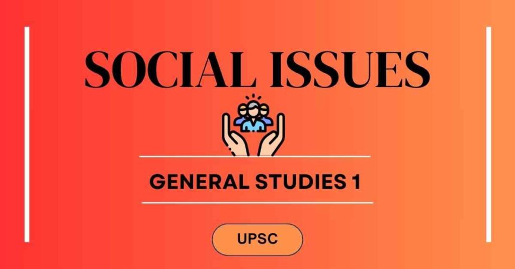 Social Issues for IAS GS1 by Vizmins