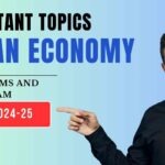 Important topics for Indian Economy 2024-25