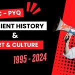 Mastering UPSC PYQ for Ancient History and Art and Culture