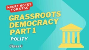 Grassroots Democracy - Governance - Part 1