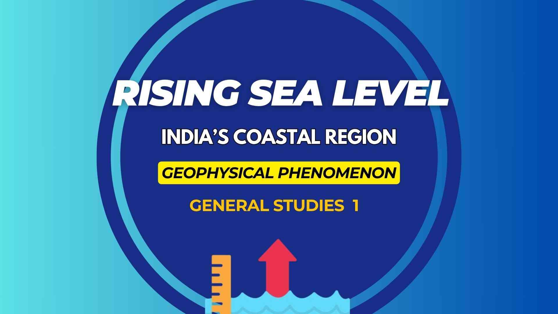 Sea Level Rise at India's Coastal Region