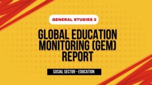 UNESCO Global Education Monitoring (GEM) Report