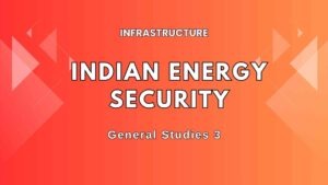 Indian Energy Security