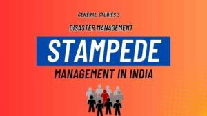Stampede Management in India