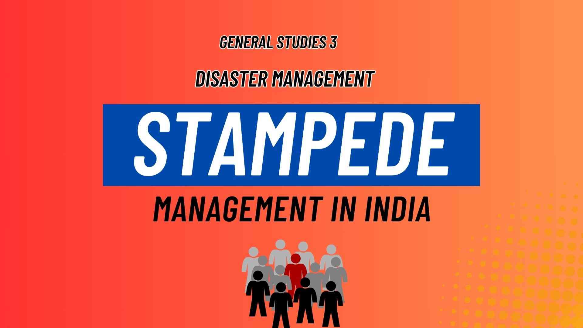 Stampede Management in India