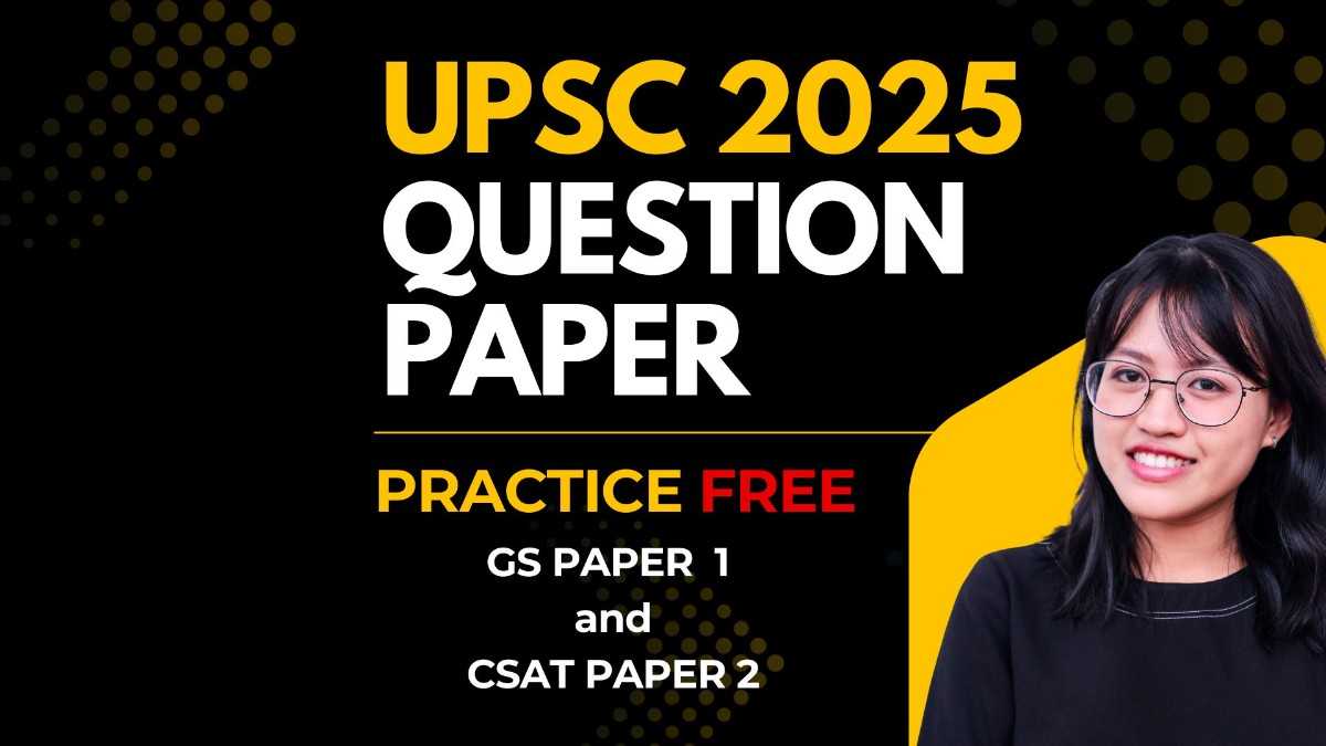 Free UPSC Prelims 2025 Question Paper